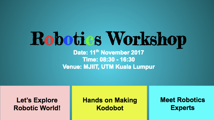 Leave a Nest Malaysia Will Be Conducting Its First Robotics Workshop for SESERI Students On 11 November 2017