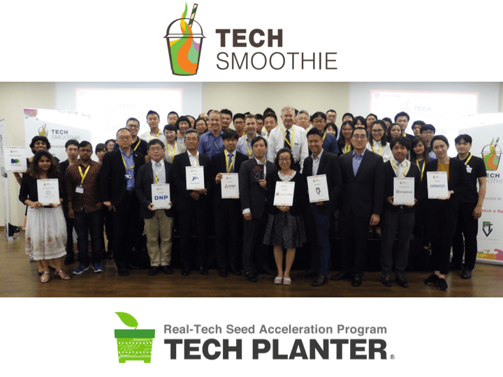 1st TECH SMOOTHIE 2018 set a new standard for “meet up event”