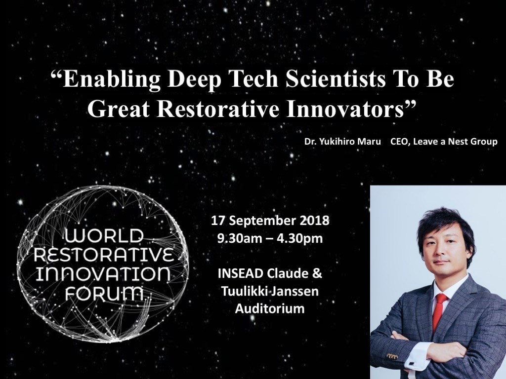 Founder and CEO of Leave a Nest Group, Dr. Yukihiro Maru, to give a talk at World Restorative Innovation Forum on 17 September 2018.