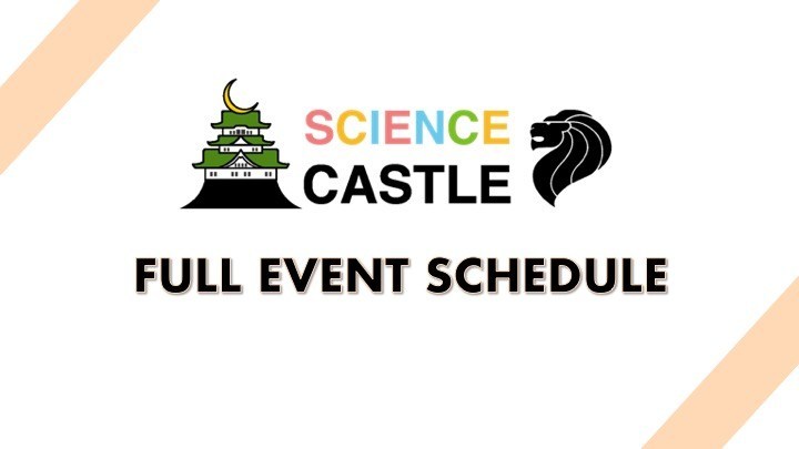 SCIENCE CASTLE in SINGAPORE 2018 – FULL EVENT SCHEDULE