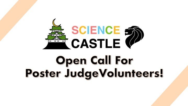 OPEN CALL FOR POSTER JUDGE – SCIENCE CASTLE in SINGAPORE 2018