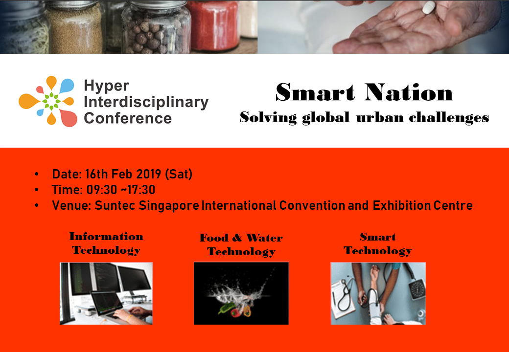 Announcing Singapore’s first Hyper Interdisciplinary Conference on 16th Feb 2019!