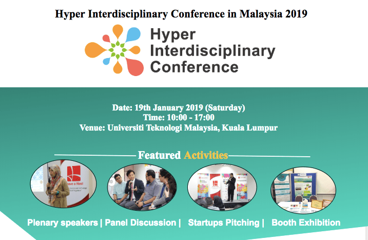 Hyper-Interdisciplinary Conference is coming to Malaysia on 19th January 2019