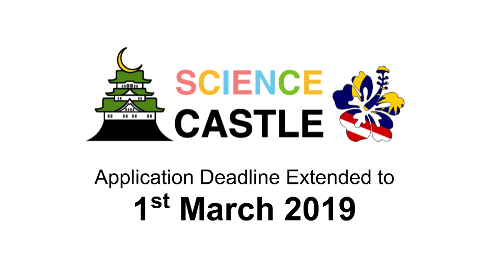 APPLICATION DEADLINE OF SCIENCE CASTLE MALAYSIA EXTENDED TO 1st MARCH 2019