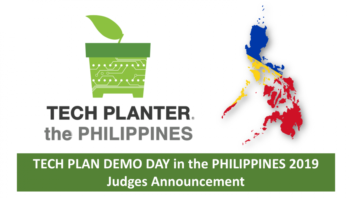 TECH PLAN DEMO DAY in the PHILIPPINES 2019 Judges Announcement