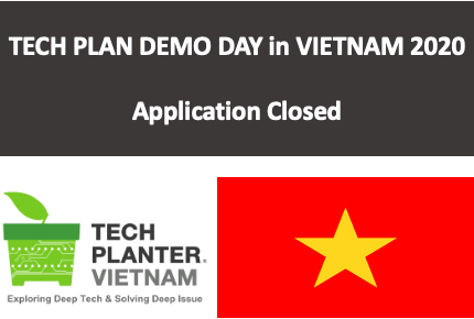 TECH PLANTER in Vietnam application has closed with 26 entries!