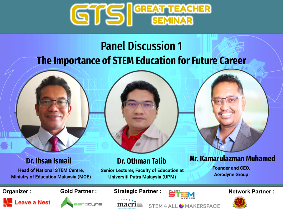 Great Teacher Seminar 2020 Announcing Panelists For Panel Discussion 1 The Importance Of Stem Education For Future Career Leave A Nest