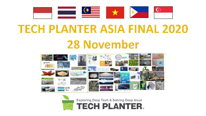 [28 Nov. 2020] TECH PLANTER Asia Final 12 Panel of Judges will be meeting 12 teams from 2020 Demo Day from 6 Southeast Asia countries