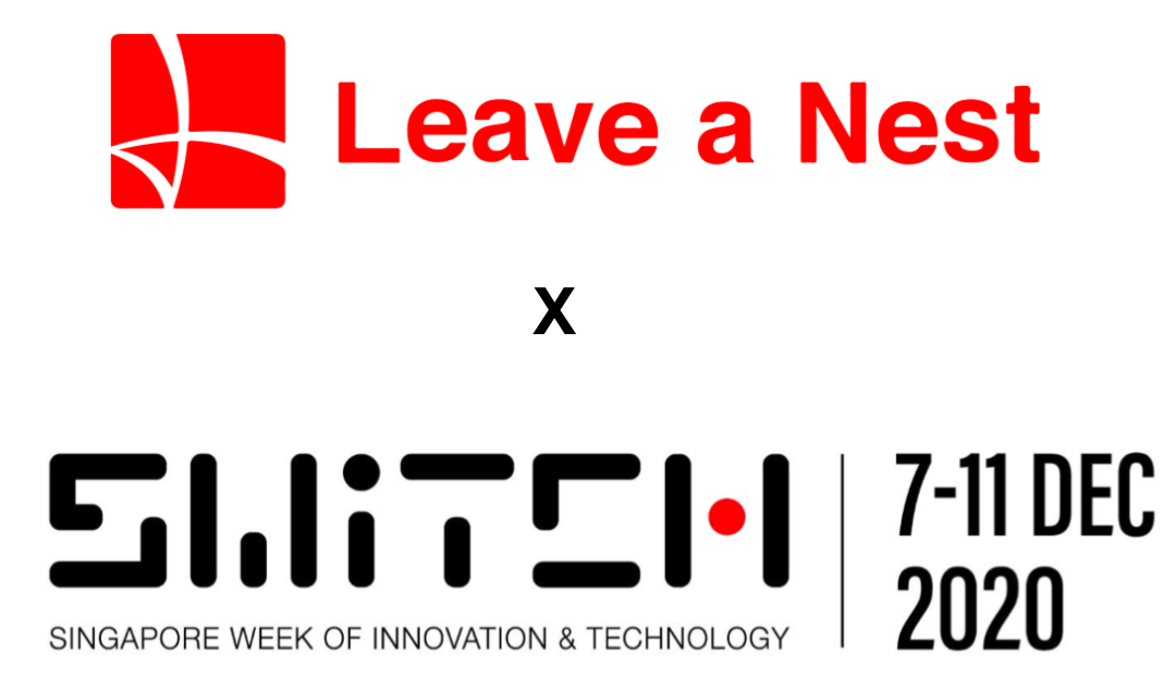 Leave a Nest Singapore Pte. Ltd. is participating in SWITCH 2020