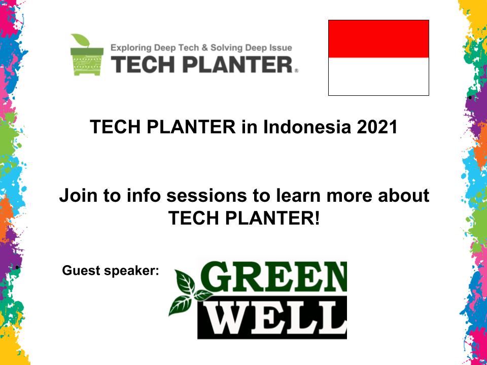 Join the 1st information session for TECH PLANTER in Indonesia 2021!