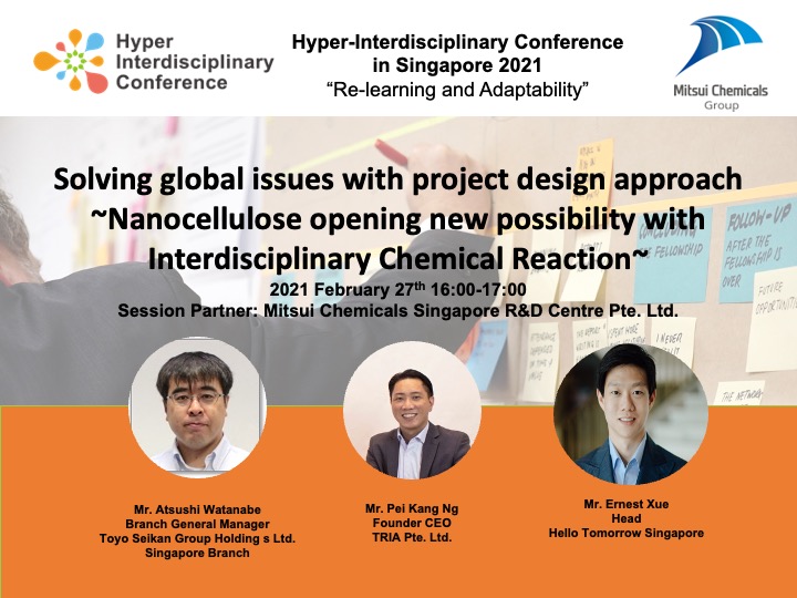 Solving global issues with project design approach  ~Nanocellulose opening new possibility with  Interdisciplinary Chemical Reaction~