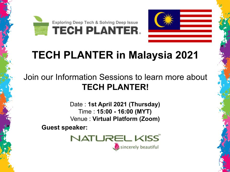 Join the 2nd TECH PLANTER in Malaysia 2021 Information Session!