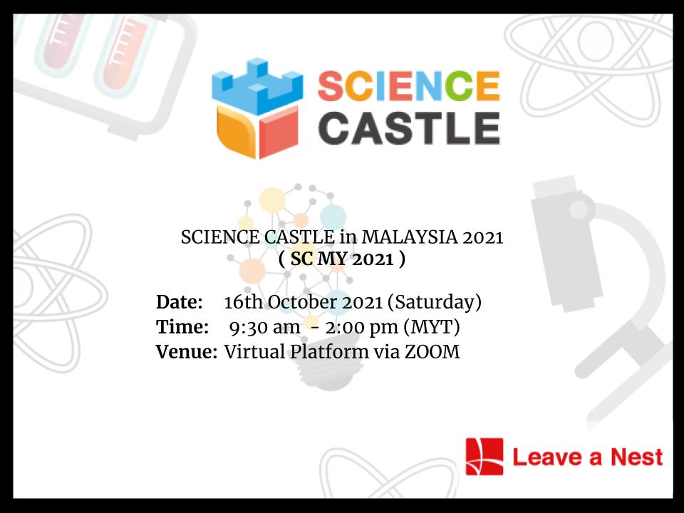 Science Castle in Malaysia 2021:  Calling for Aspiring Young Researchers to join!