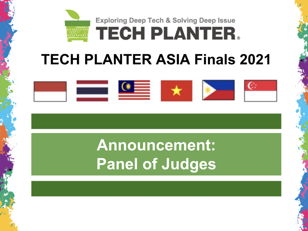 TECH PLANTER ASIA FINALS DEMO DAY 2021 Overview and Judges’ Announcement