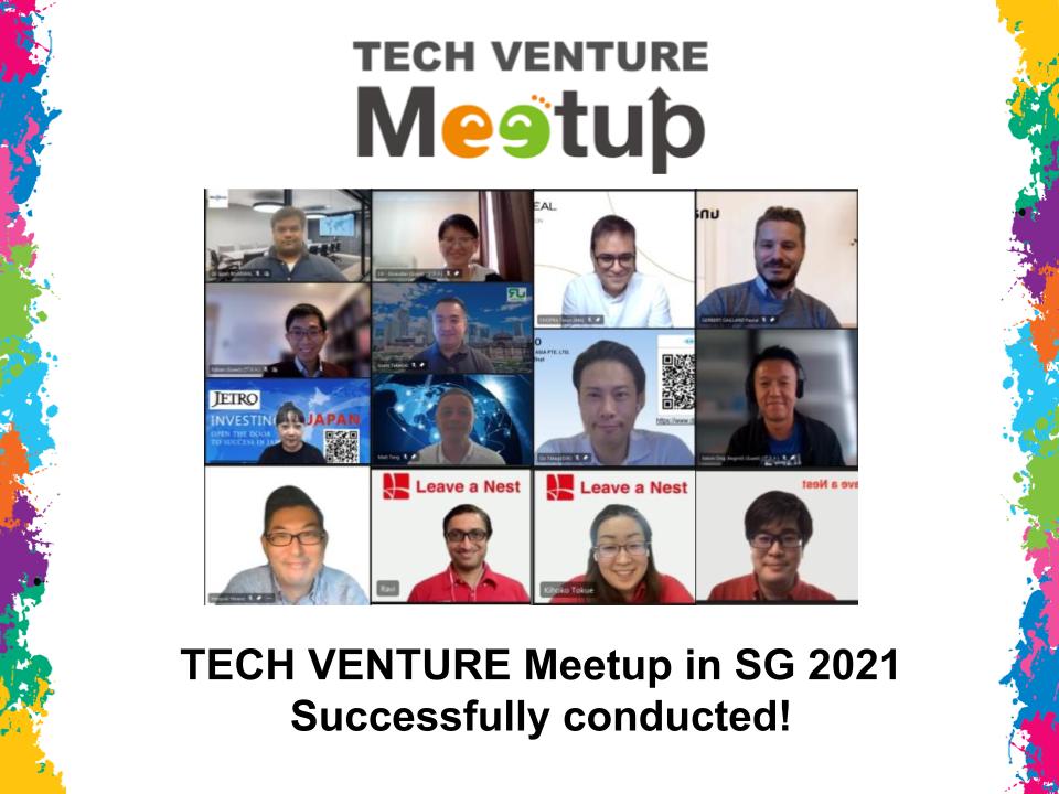 TECH VENTURE Meetup SG 2021 Successfully Conducted!