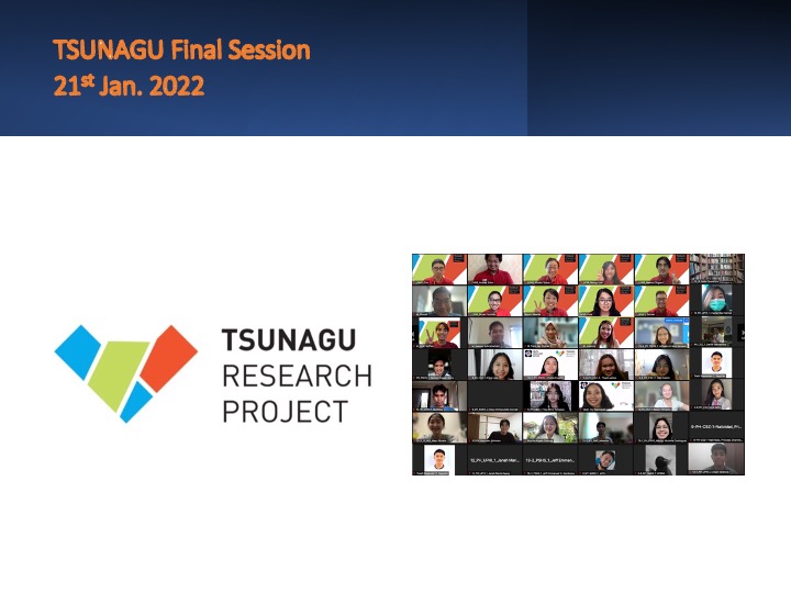 TSUNAGU final reflection day was successfully held on 21 Jan. 2022