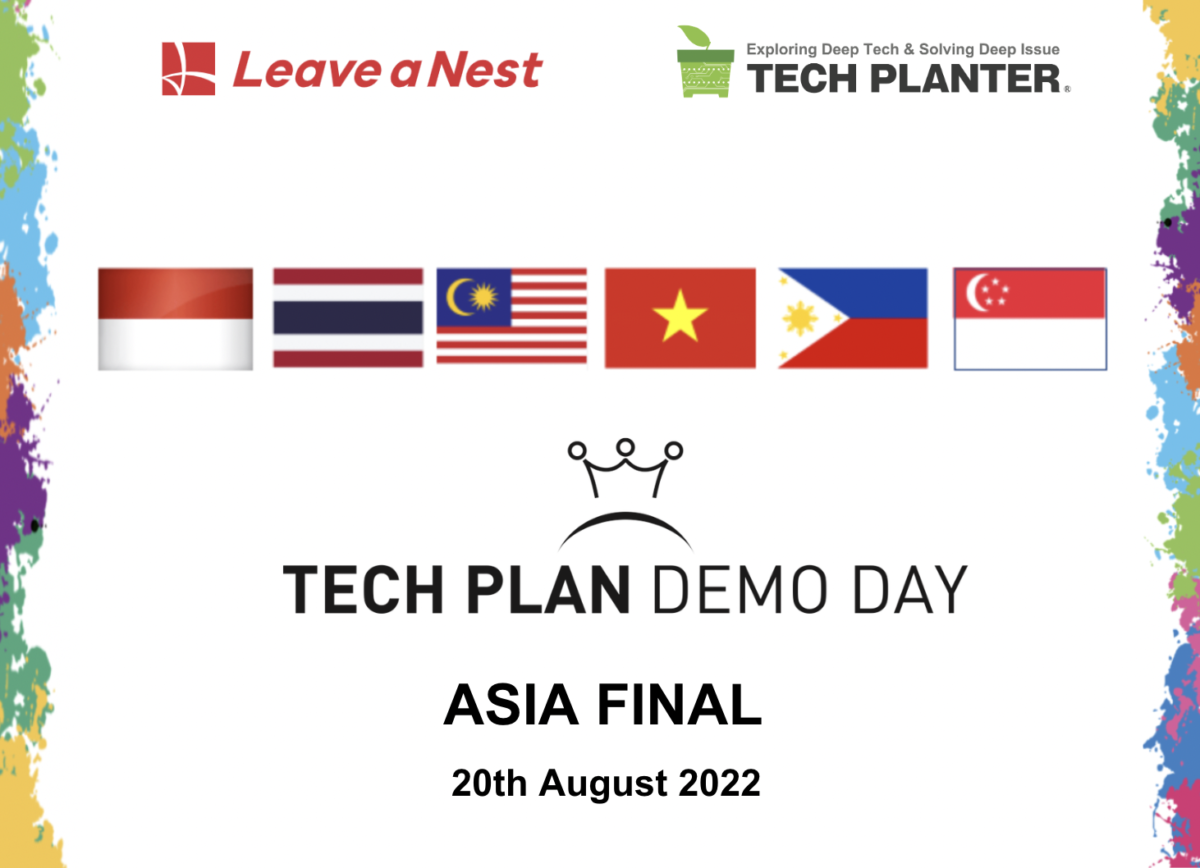 TECH PLANTER Asia Final 2022 will happen on 20th August in Singapore- We are back to physical event.