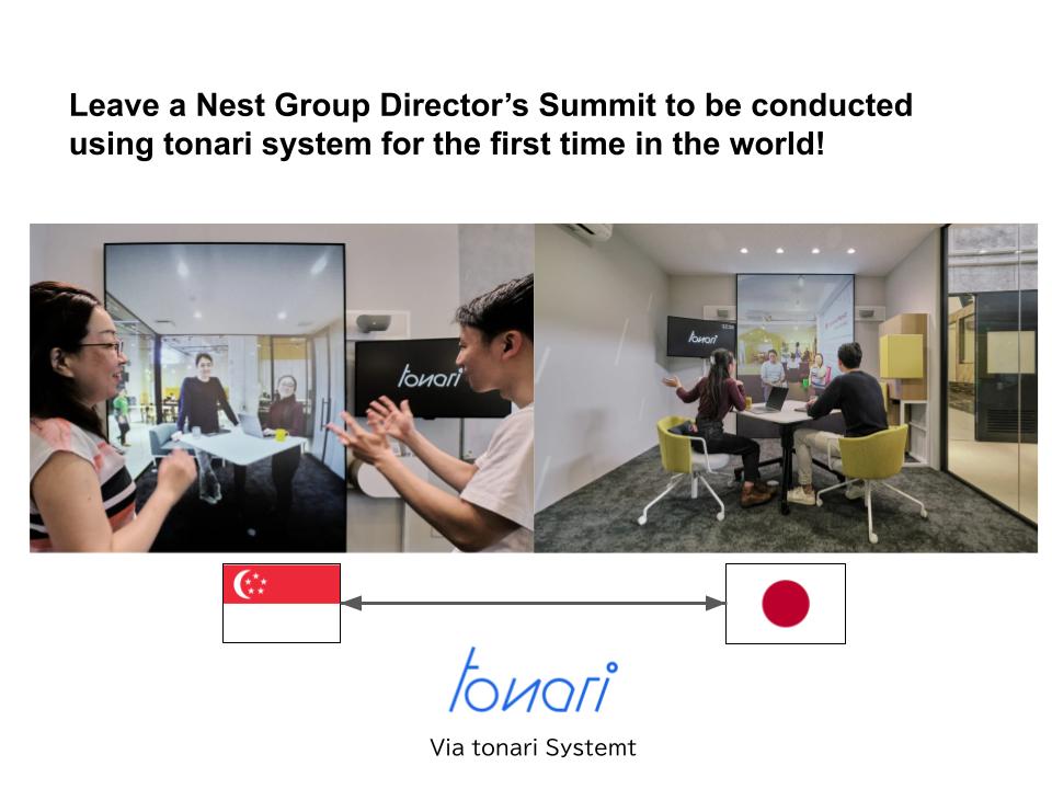 Leave a Nest Singapore to conduct Group Director’s Summit using tonari system on 2022/12/17