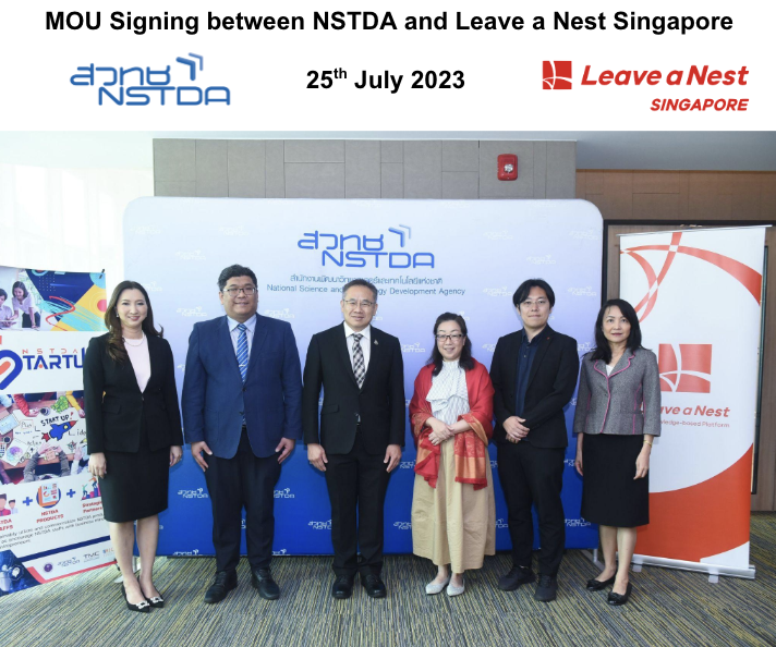 MOU between National Science and Technology Development Agency and Leave a Nest Singapore: Towards building an entrepreneurship ecosystem in Thailand and Singapore