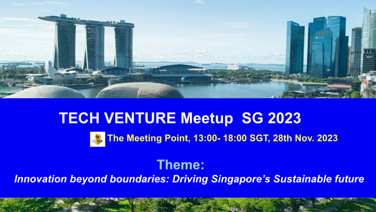 TECH VENTURE Meet up Singapore happening on Tuesday, 28th Nov. 2023.