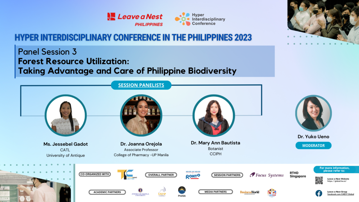 HIC in the Philippines Panel Session 3 – Forest Resource Utilization: Taking Advantage and Care of Philippine Biodiversity