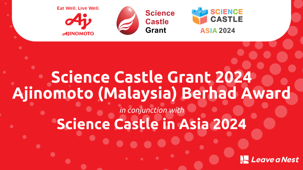 Science Castle Grant 2024 Ajinomoto (Malaysia) Berhad Award Opens Applications for Secondary School Students