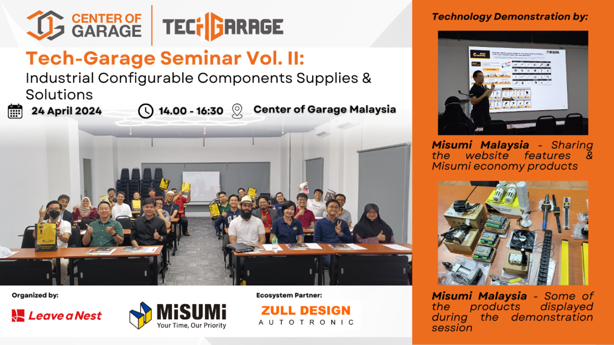 Leave a Nest Malaysia & Misumi Malaysia Hosts Tech-Garage Seminar Vol. 2 on Industrial Configurable Components Supplies & Solutions