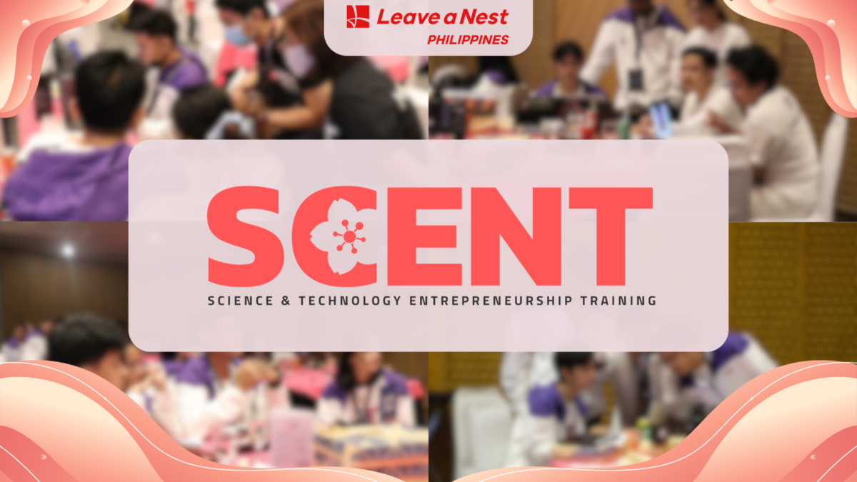 Behind the empowerment of tomorrow’s Innovators: The Science and Entrepreneurship Training (SCENT) Program hosted by the Leave a Nest Philippines, Inc.