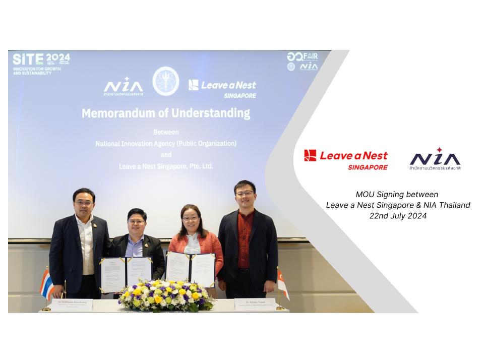 Leave a Nest Singapore to accelerate collaboration with Thai Government Agency by signing MoU with National Innovation Agency (NIA), Thailand