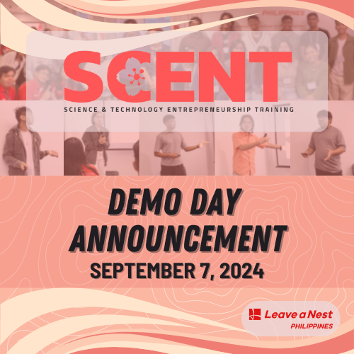 SCENT Demo Day Announcement: Showcasing the Next Generation of Innovators from the Science and Technology Entrepreneurship Training (SCENT) in the Philippines 2024