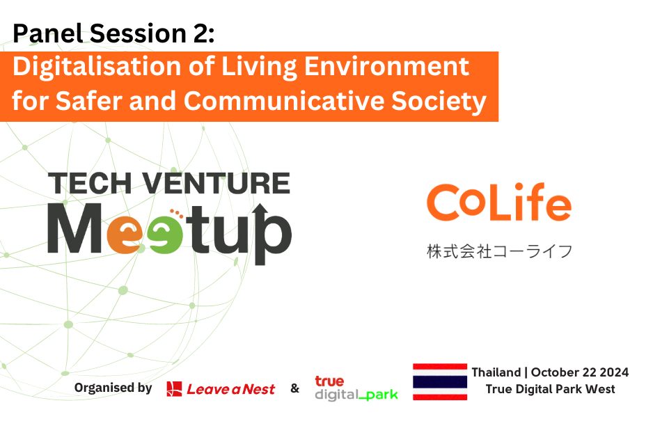 Digitalization of Living Environment for Safer and Communicative Society : TECH VENTURE MEETUP in Thailand 2024