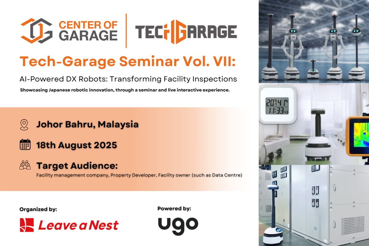 Leave a Nest Singapore & ugo Host Tech-Garage Seminar Vol. 7 on AI-Powered DX Robots: Transforming Facility Inspections