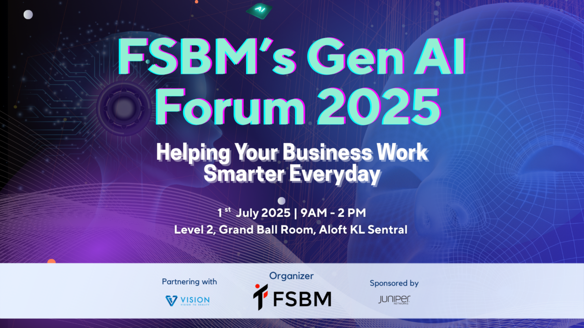 FSBM Hosts Generative AI 2025 Forum in Partnership with Vision Group and Sponsored by Juniper Networks