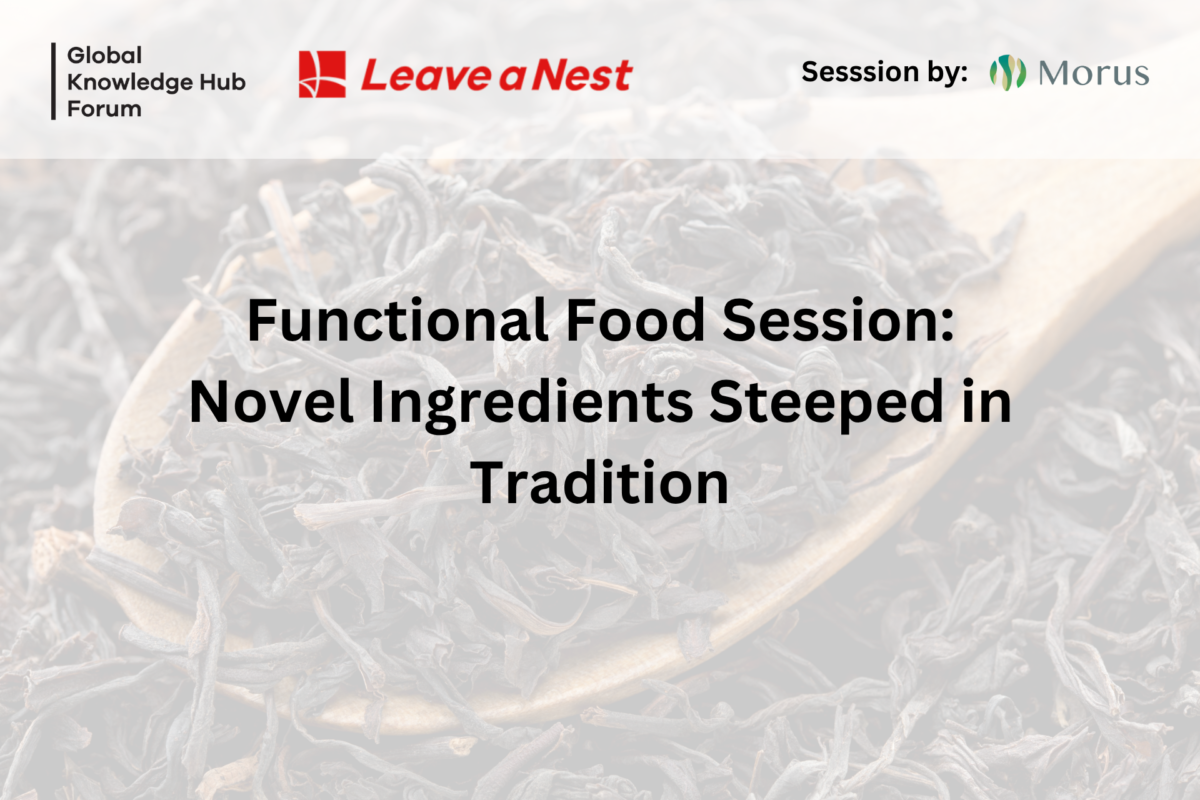 Functional Food Session: Novel Ingredients Steeped in Tradition