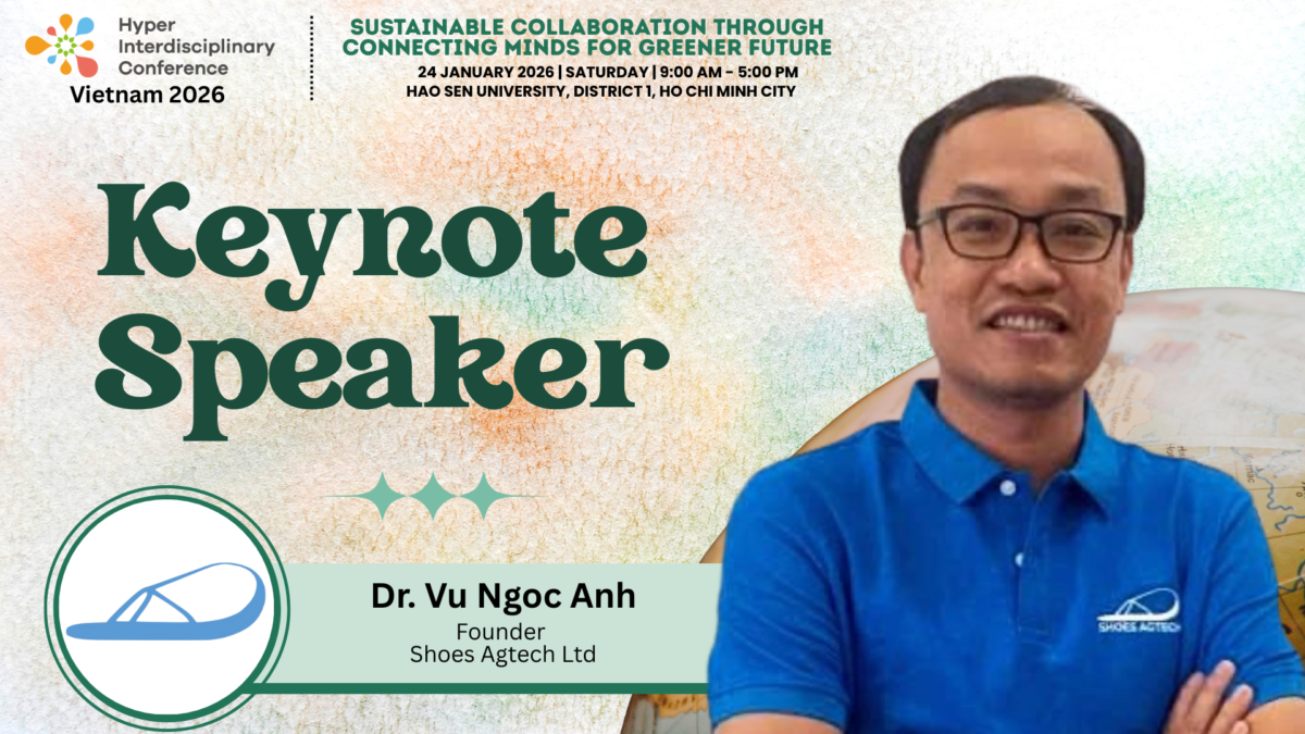Dr. Vũ Ngọc Ánh to Deliver Keynote on “Sustainable Collaboration through Connecting Minds for a Greener Future”