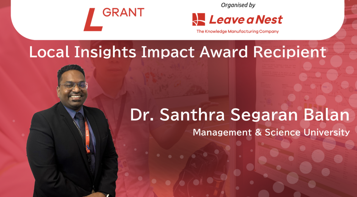 Leave a Nest Malaysia Announces Winner of Local Insights Impact Award L-Grant