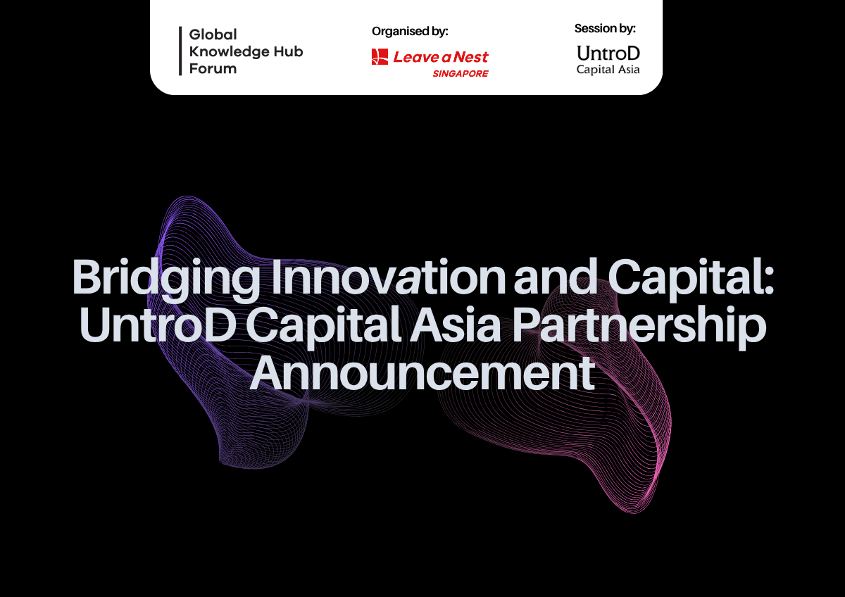 GKHF Aug 2026 Panel | Bridging Innovation and Capital: UntroD Capital Asia Partnership Announcement