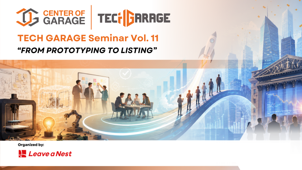 TECH GARAGE Seminar Vol. 11 Connects Deep Tech Innovators with Manufacturing, Investment and IPO Ecosystem