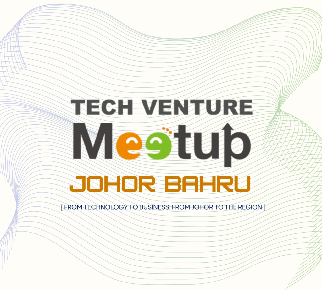 Meet the 8 Companies Pitching at Tech Venture Meetup Johor Bahru 2026!